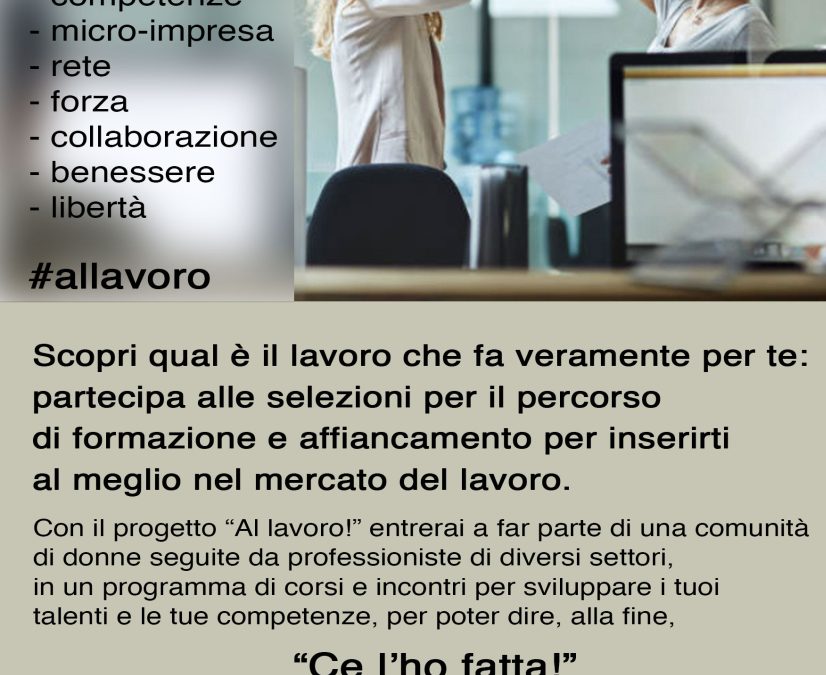 Al lavoro!